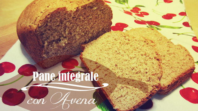 pane integrale con avena